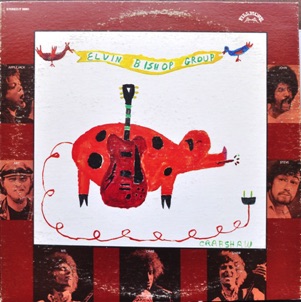Elvin Bishop Group - 1969 Elvin Bishop Group - 1969